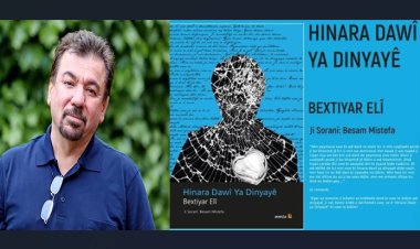 Çima Bextiyar Elî li ser `Hinar Dawî ya Dinyayê` digrî?