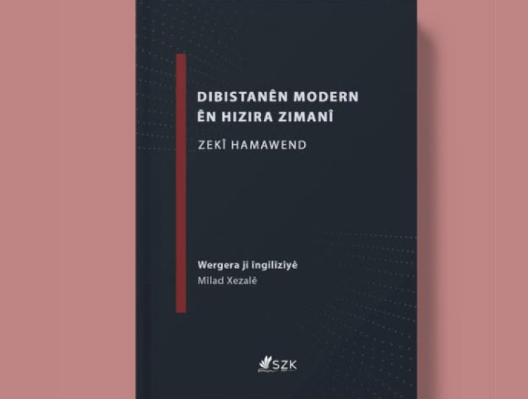 "Dibistanên Modern ên Hizira Zimanî" ji nav weşanên SZKyê derket