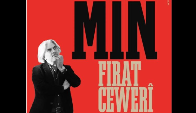 Firat Cewerî behsa pirtûka `RÊWÎTIYA MIN` dike